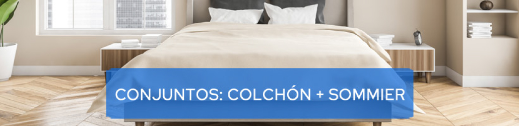 Conjuntos: Colchn + Sommier