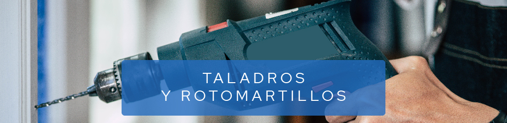 Taladros y rotomartillos