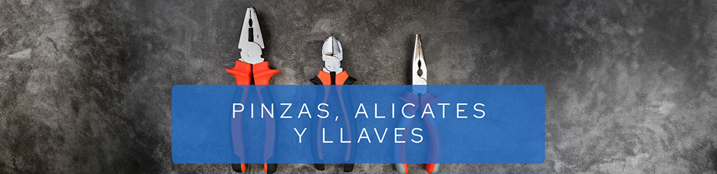 Pinzas, alicates y llaves