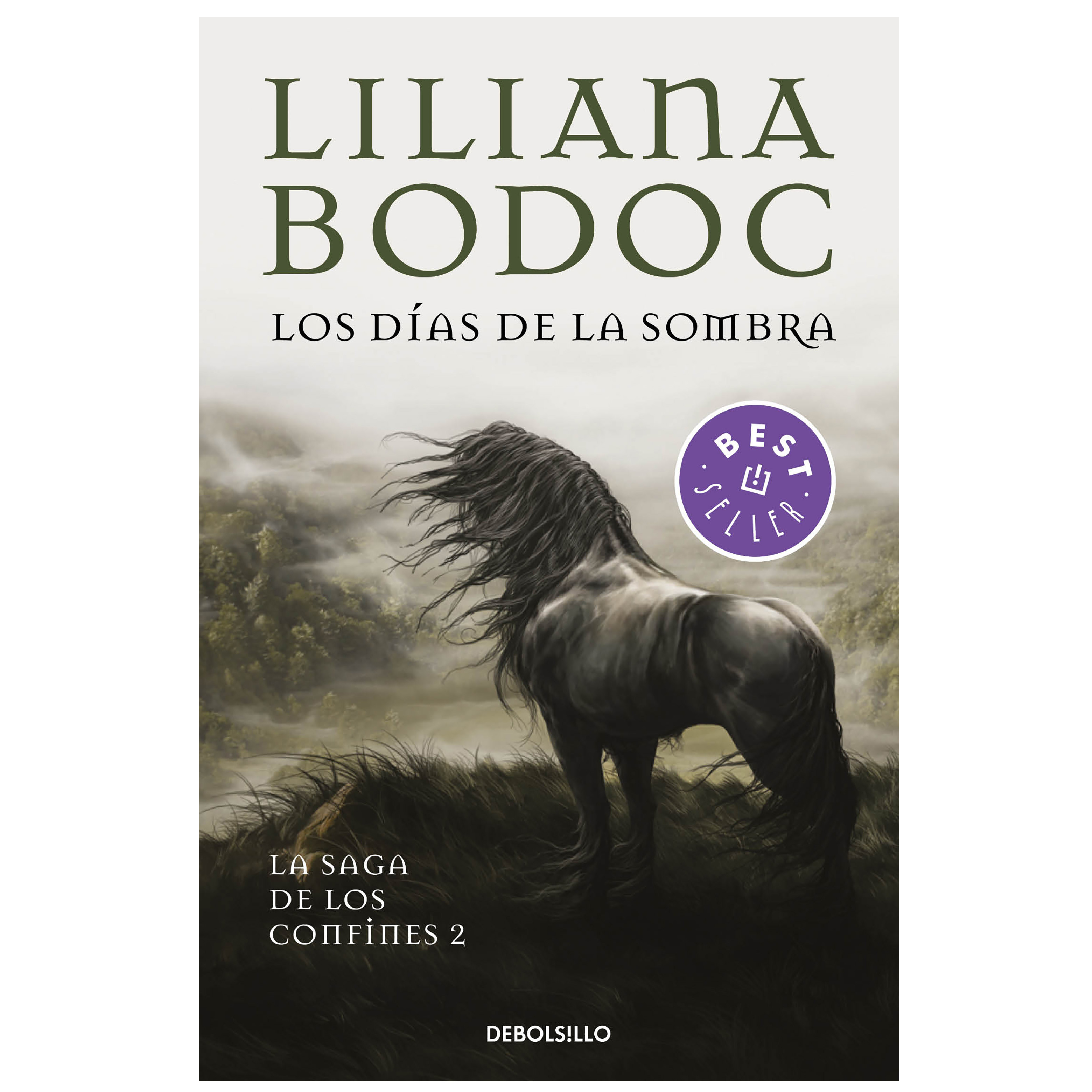Libro Los días de la sombra (La saga de los confines 2) Autor Liliana Bodoc
