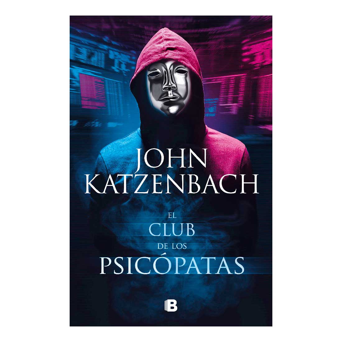 Libro El Club De Los Psicópatas Autor John Katzenbach