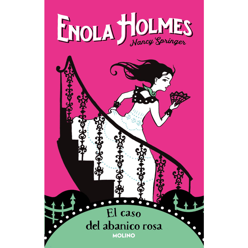Libro Enola Holmes 4. El Caso Del Abanico Rosa Autor Nancy Springer