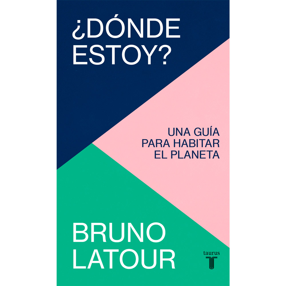 Libro ¿Dónde Estoy? Autor Bruno Latour
