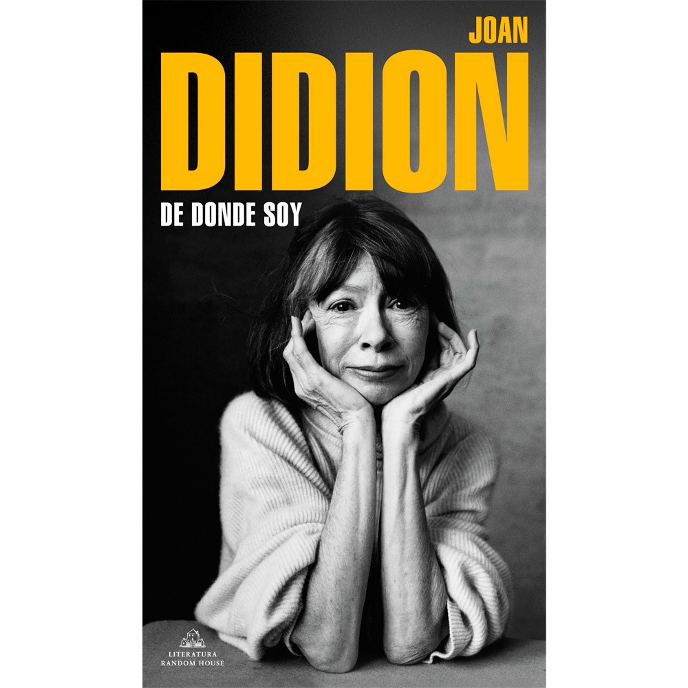 Libro De Dónde Soy Autor Joan Didion