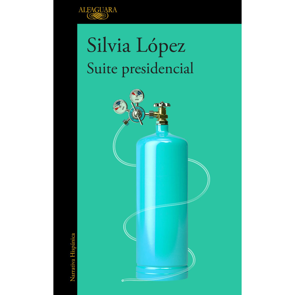 Libro Suite Presidencial Autor Silvia López