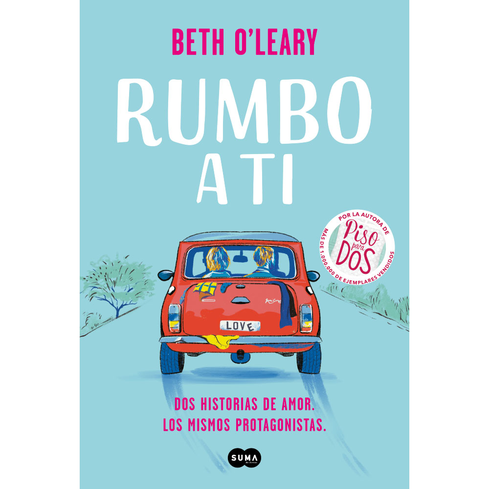 Libro Rumbo A Ti Autor Beth O'Leary