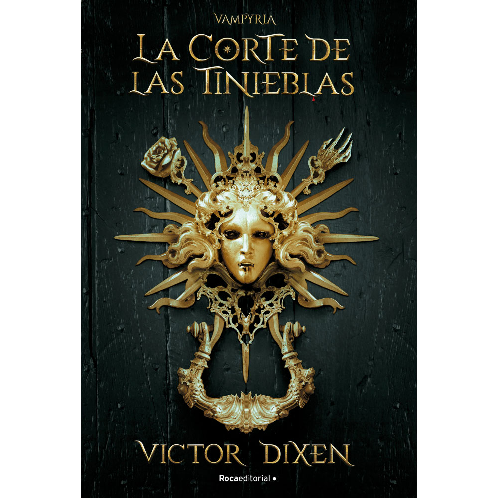 Libro Corte de las Tinieblas. Vampyria 1 Autor Víctor Dixen