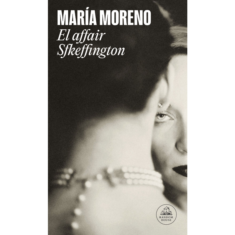 Libro El Affaire Skeffington Autor María Moreno