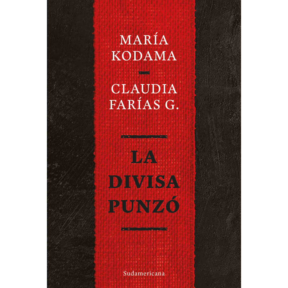 Libro La Divisa Punzó Autor María Kodama/Claudia Farías G.