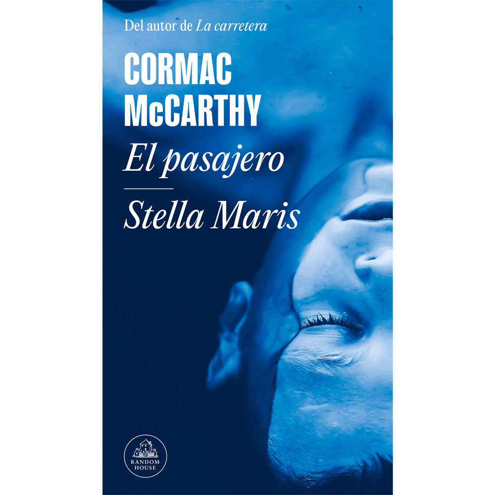 Libro El Pasajero Stella Maris Autor Cormac Mccarthy