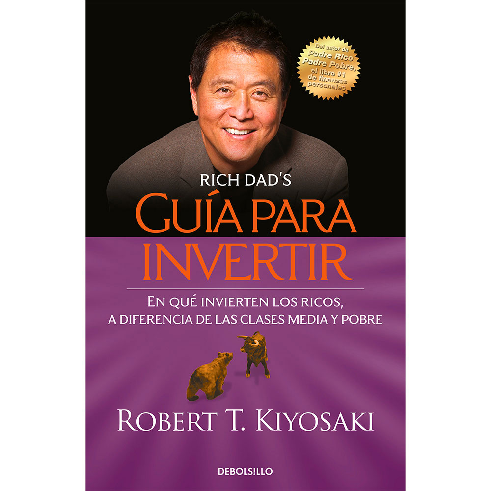 Libro Guía Para Invertir Autor Robert T. Kiyosaki