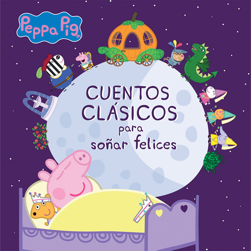 Libro Cuentos Clásicos Para Soñar Felices Autor Peppa Pig
