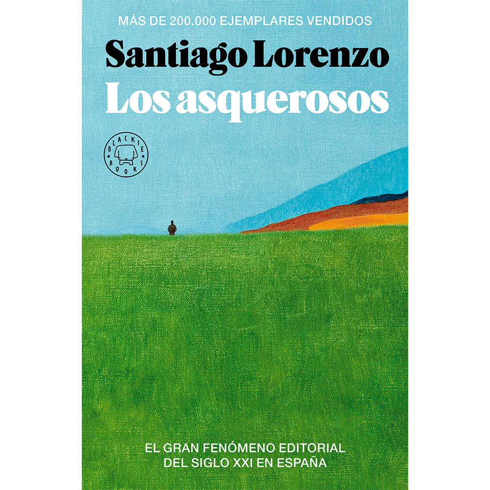 Libro Los Asquerosos Autor Santiago Lorenzo