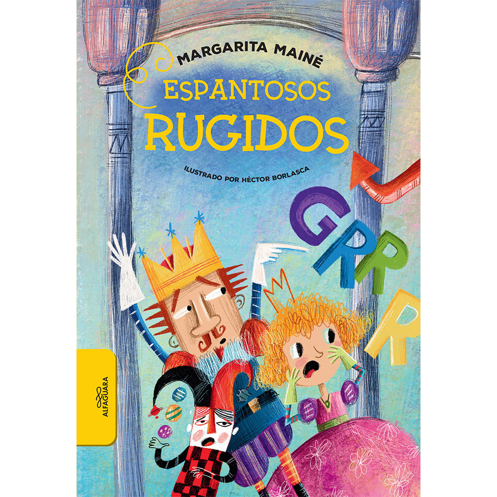 Libro Espantosos Rugidos Autor Margarita Mainé
