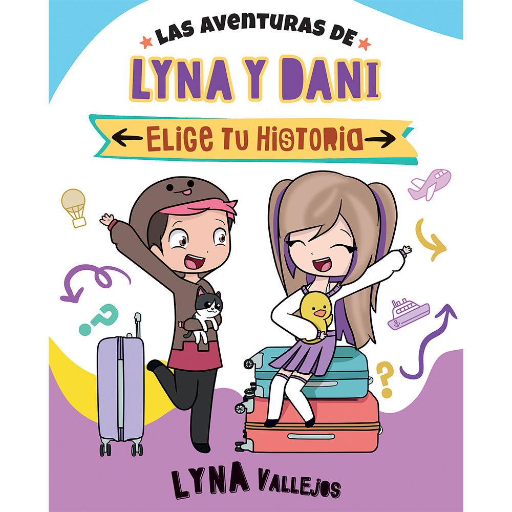 Libro Las Aventuras De Lyna Y Dani. Elige Tu Historia Autor  Lyna Vallejos