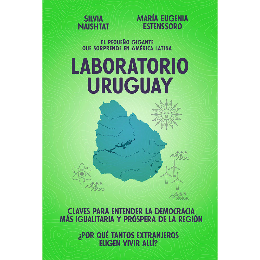 Libro Laboratorio Uruguay Autor María Eugenia Estenssoro/Silvia Naishtat
