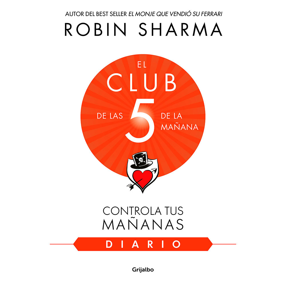 Libro El Diario De El Club De Las 5 De La Mañana Autor Robin Sharma