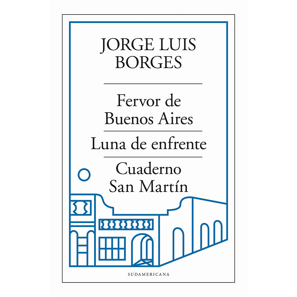 Libro Fervor De Buenos Aires # Luna De Enfrente # Cuaderno San Martín Autor Jorge Luis Borges