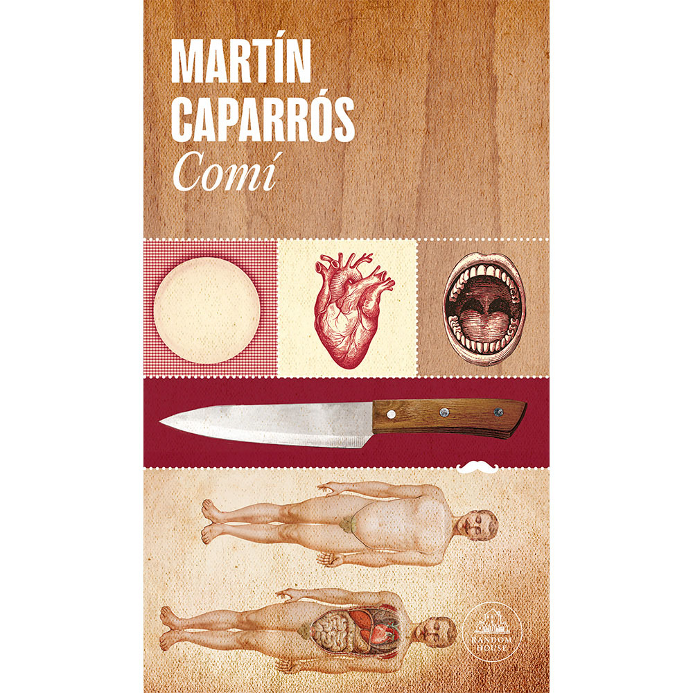 Libro Comí Autor Martín Caparrós