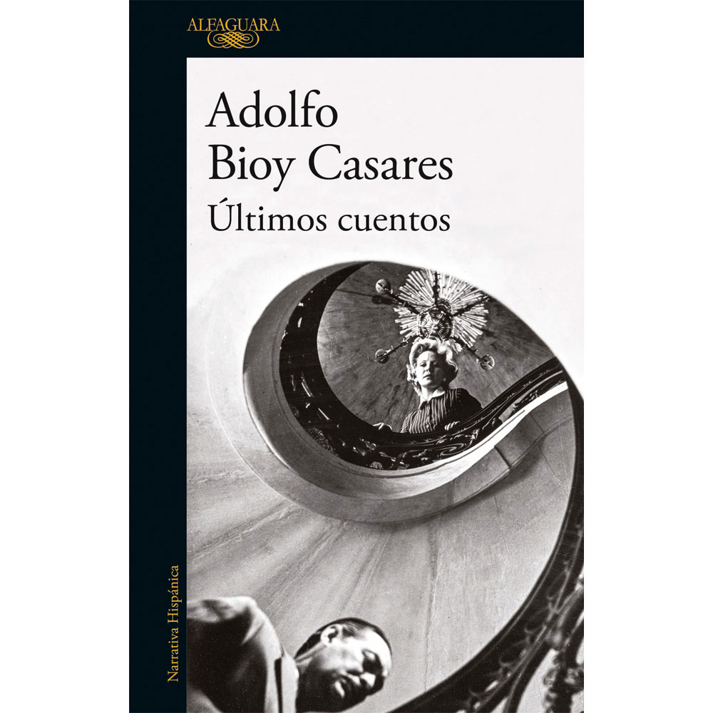Libro Últimos Cuentos Autor Adolfo Bioy Casares