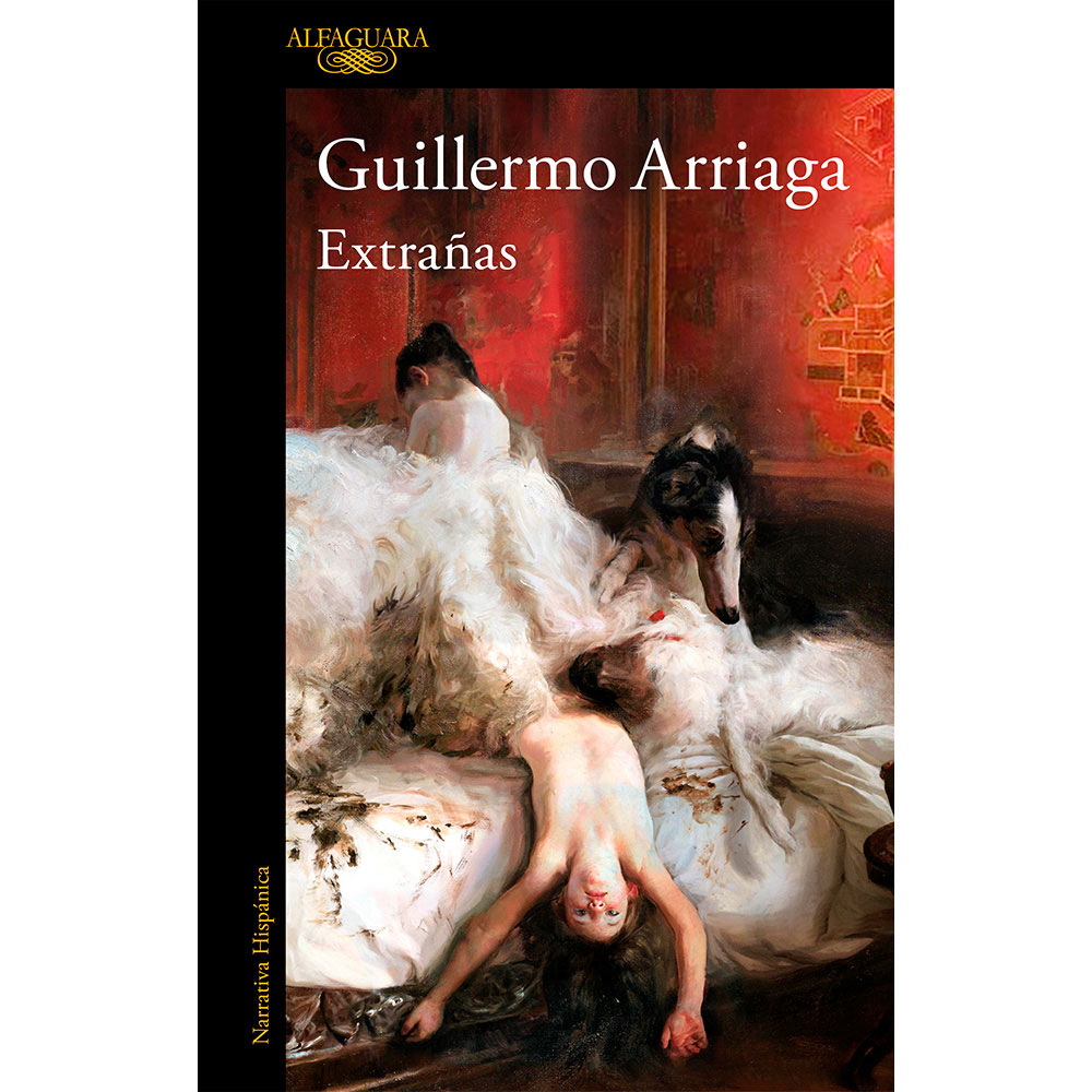 Libro Extrañas Autor Guillermo Arriaga
