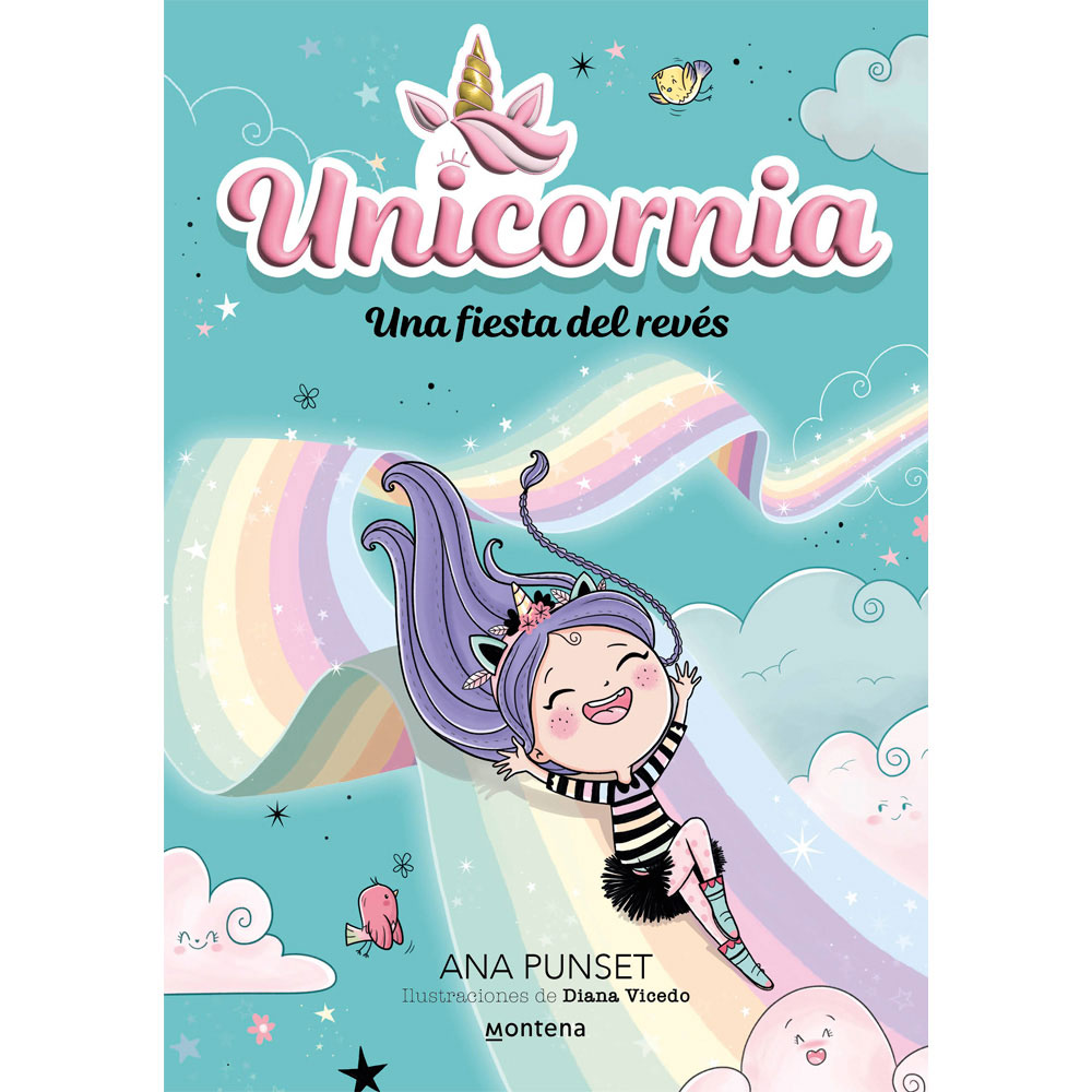 Libro Unicornia 2 Una Fiesta Del Revés Autor Ana Punset