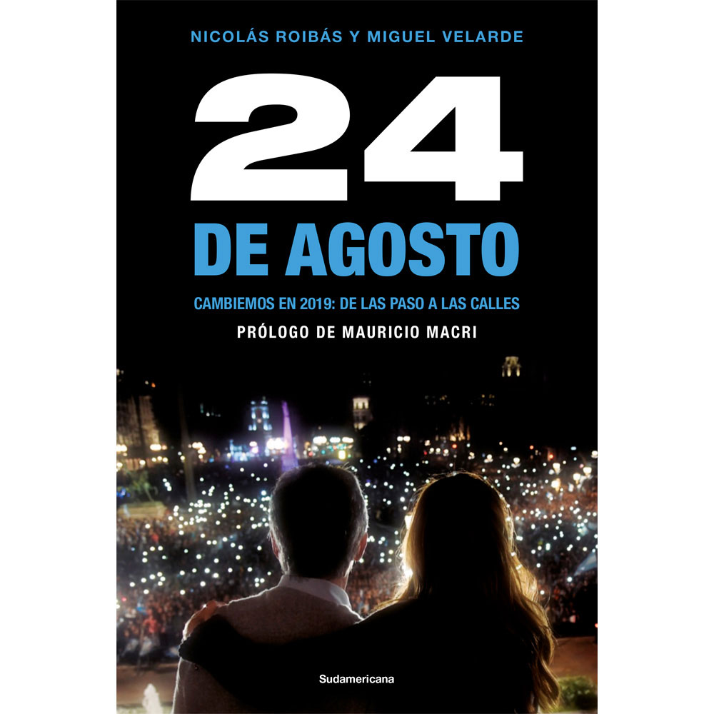 Libro 24 De Agosto Autores Nicolás Roibás y Miguel Velarde