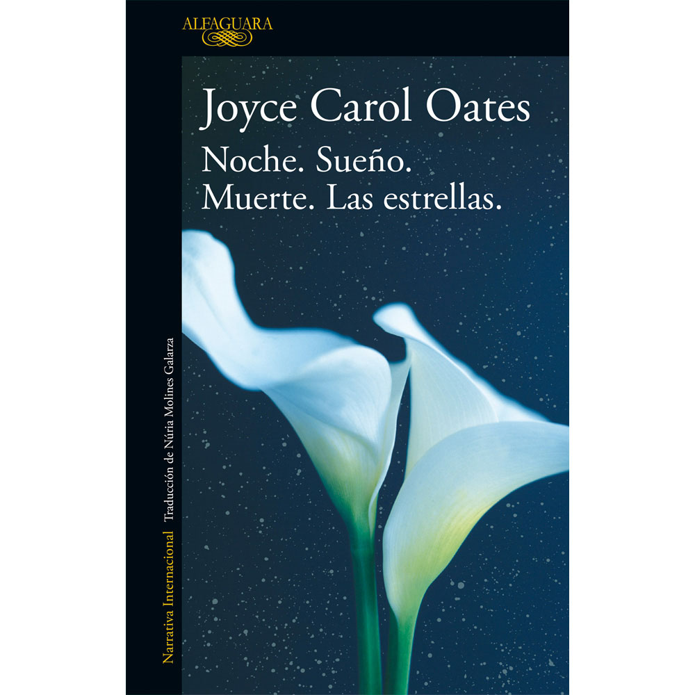 Libro Noche, Sueño, Muerte, Las Estrellas Autor Joyce Carol Oates