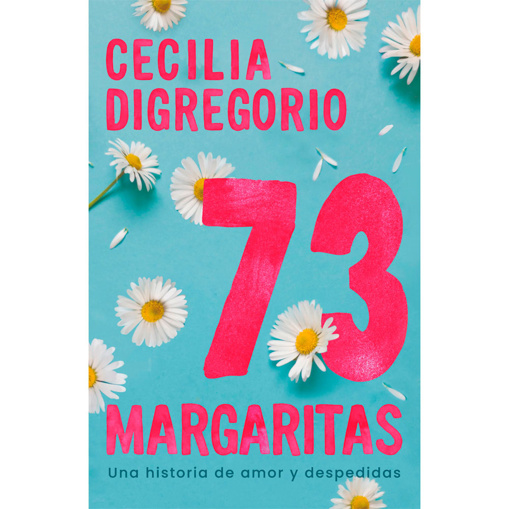 Libro 73 Margaritas Autor Cecilia Digregorio