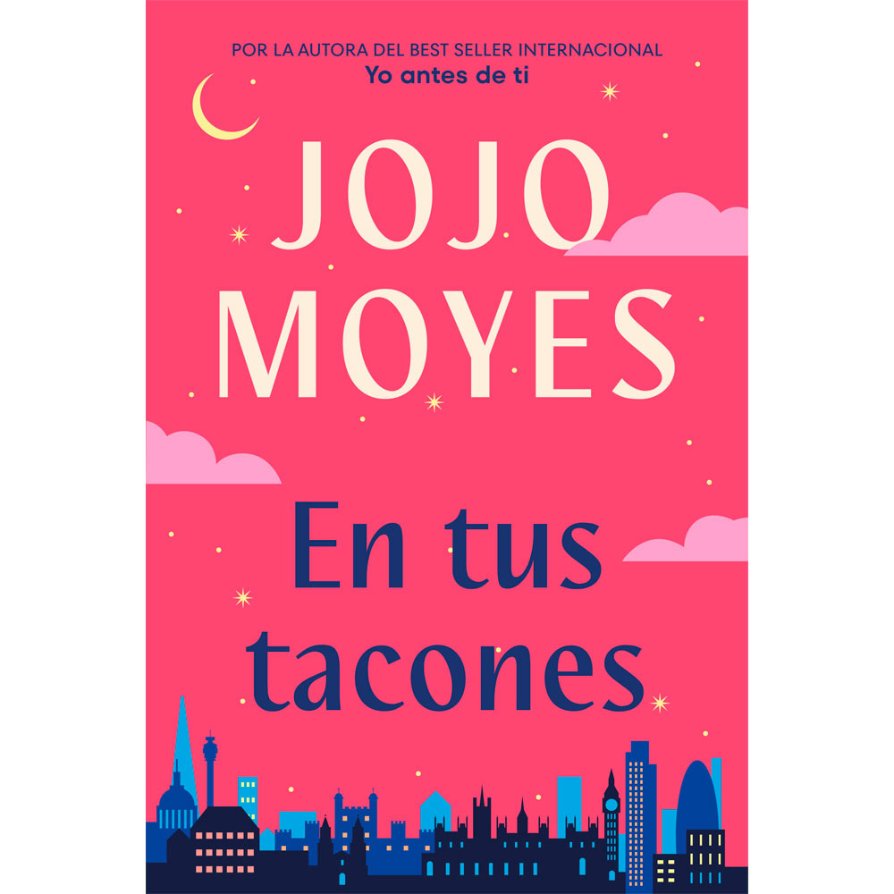 Libro En Tus Tacones Autor Jojo Moyes