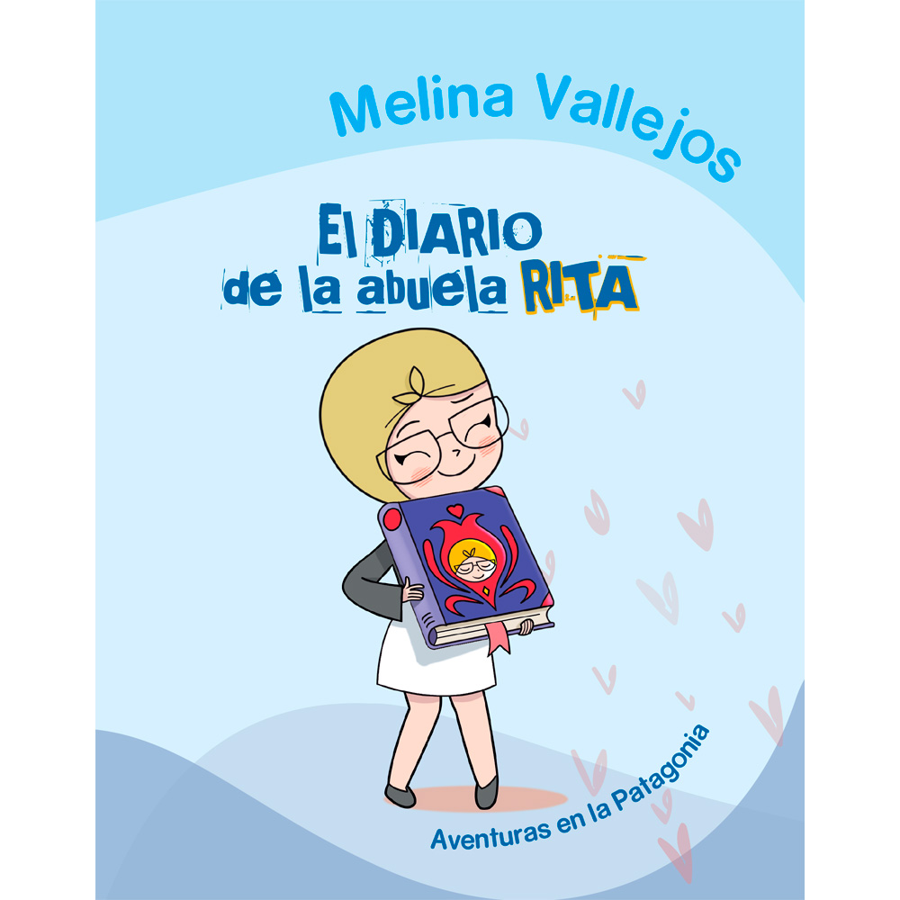 Libro El Diario De La Abuela Rita Autor Melina Vallejos