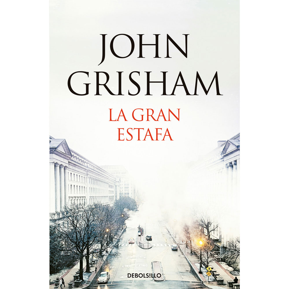 Libro La Gran Estafa Autor John Grisham
