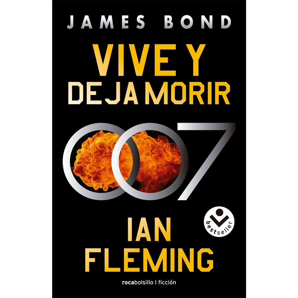 Libro Vive Y Deja Morir (James Bond, Agente 007 2) Autor Ian Fleming