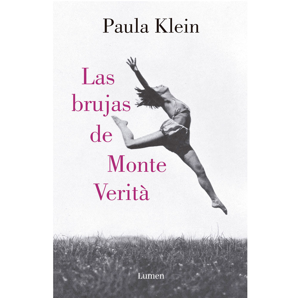 Libro Las Brujas De Monte Verità Autor Paula Klein