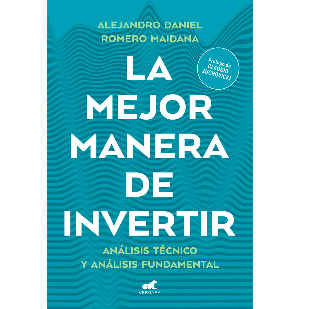 Libro La Mejor Manera De Invertir Autor Alejandro Daniel Romero Maidana