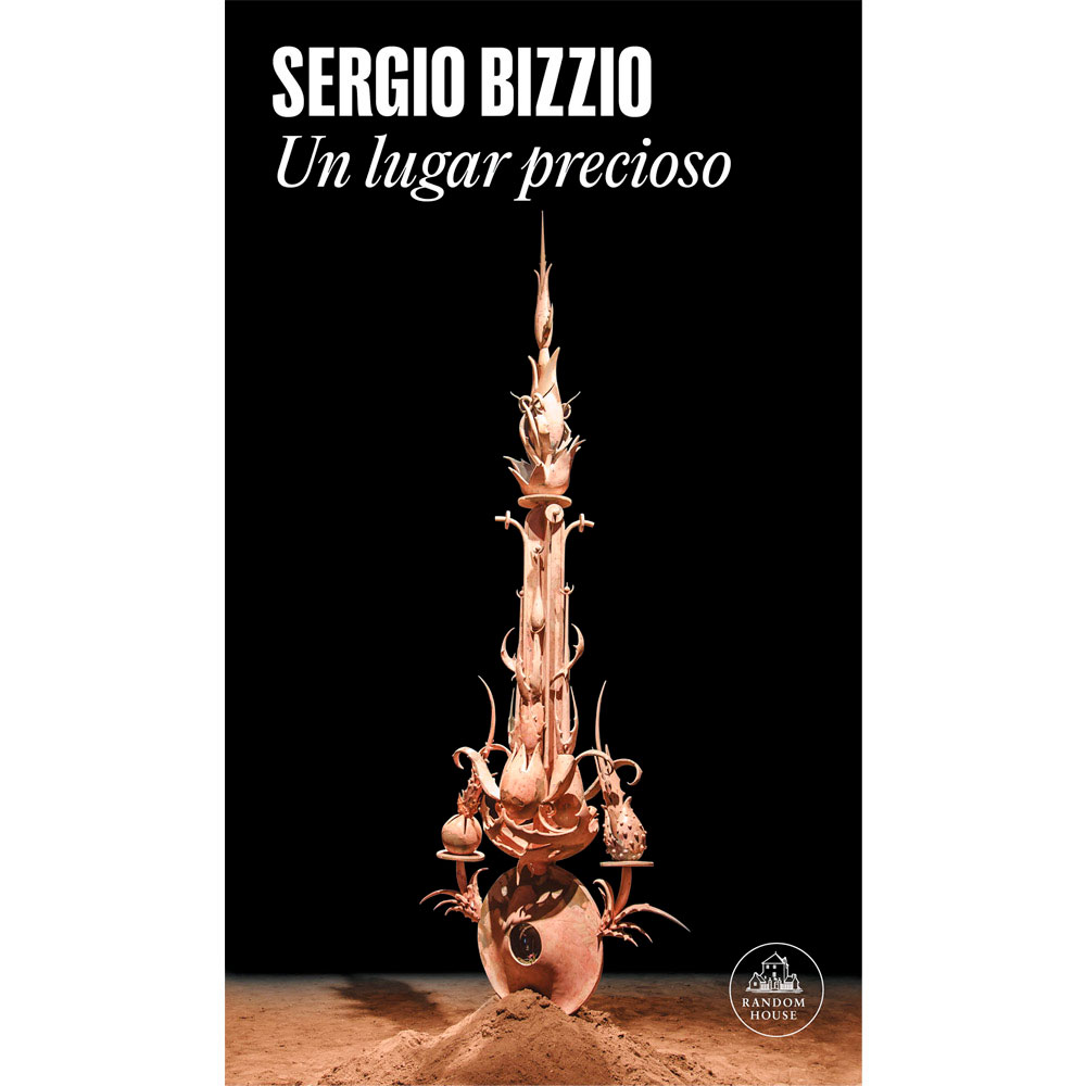Libro Un Lugar Precioso Autor Sergio Bizzio