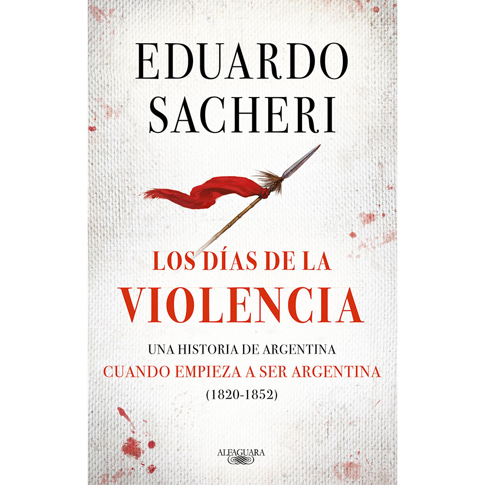 Libro Los Días de la Violencia Autor Eduardo Sacheri