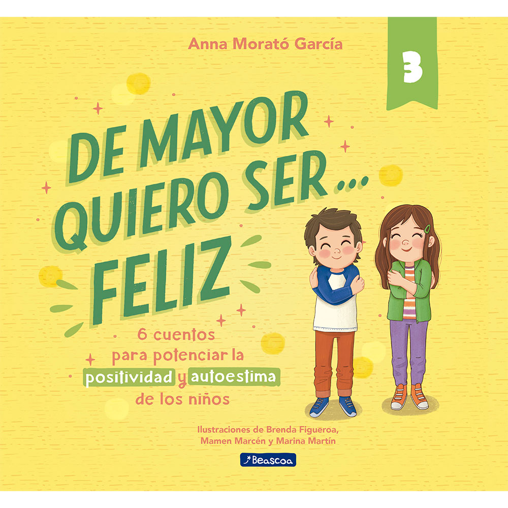 Libro De Mayor Quiero Ser Feliz 3 Autor Anna Morató García