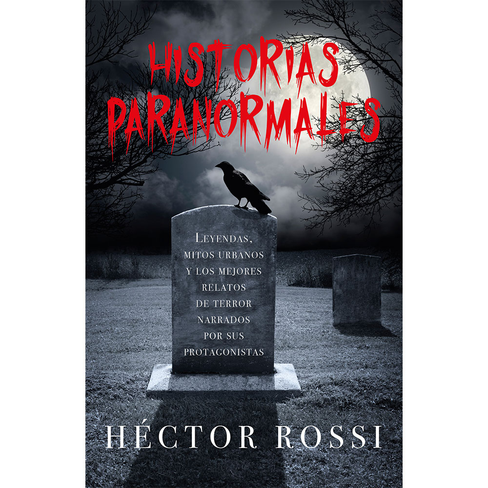 Libro Historias Paranormales Autor Héctor Rossi
