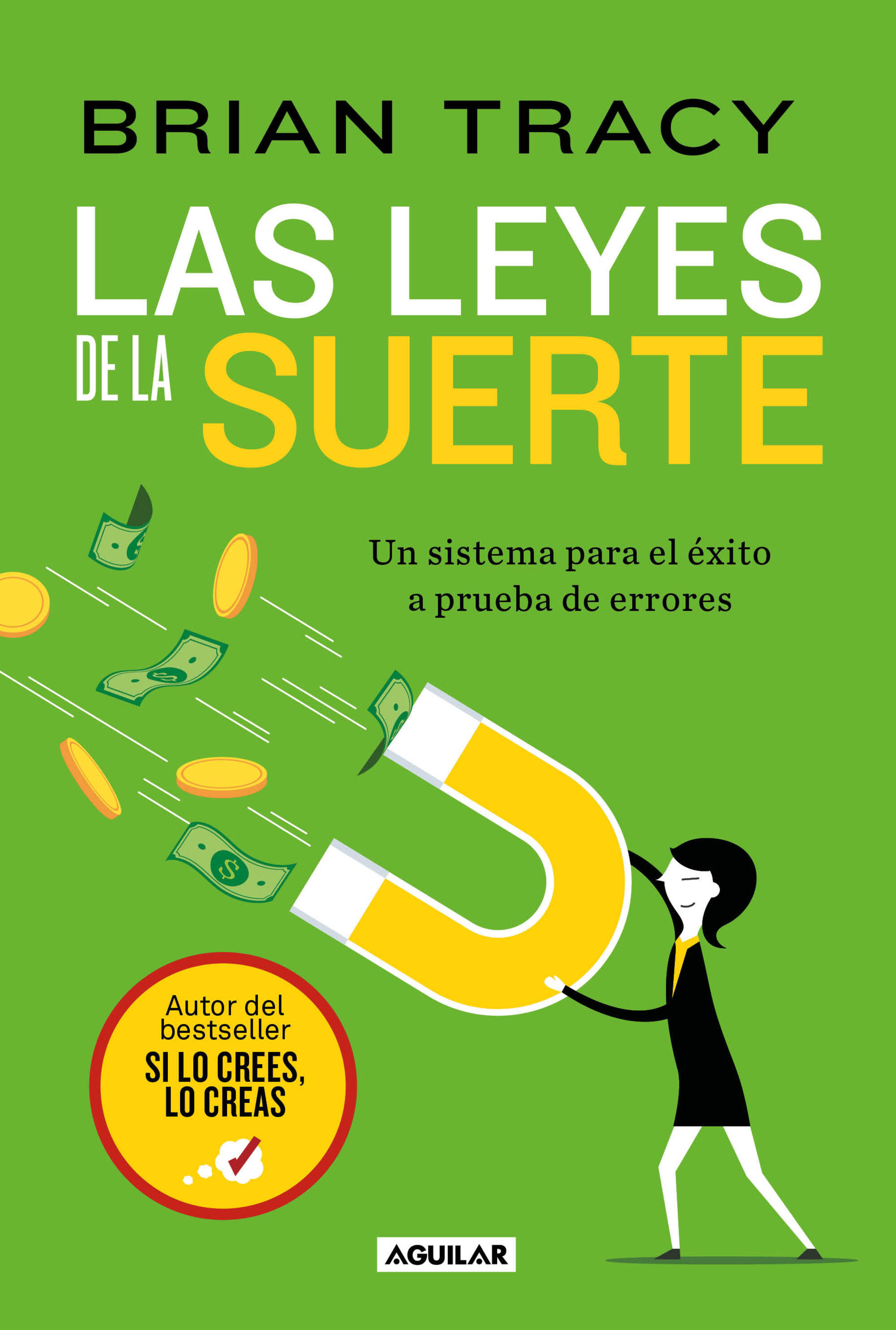 Libro Las Leyes De La Suerte Autor Brian Tracy