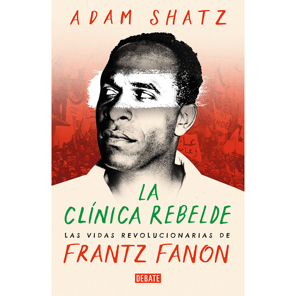 Libro La Clínica Rebelde Autor Adam Shatz