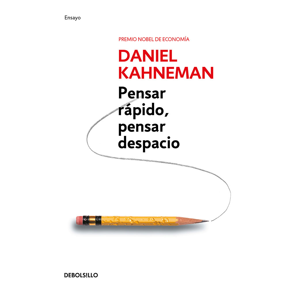 Libro Pensar Rapido, Pensar Despacio Autor Daniel Kahneman