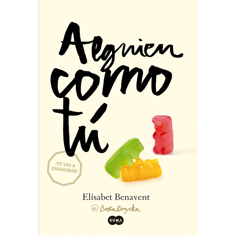 Libro Alguien Como Tú (Mi Elección 2) Autor Elísabet Benavent