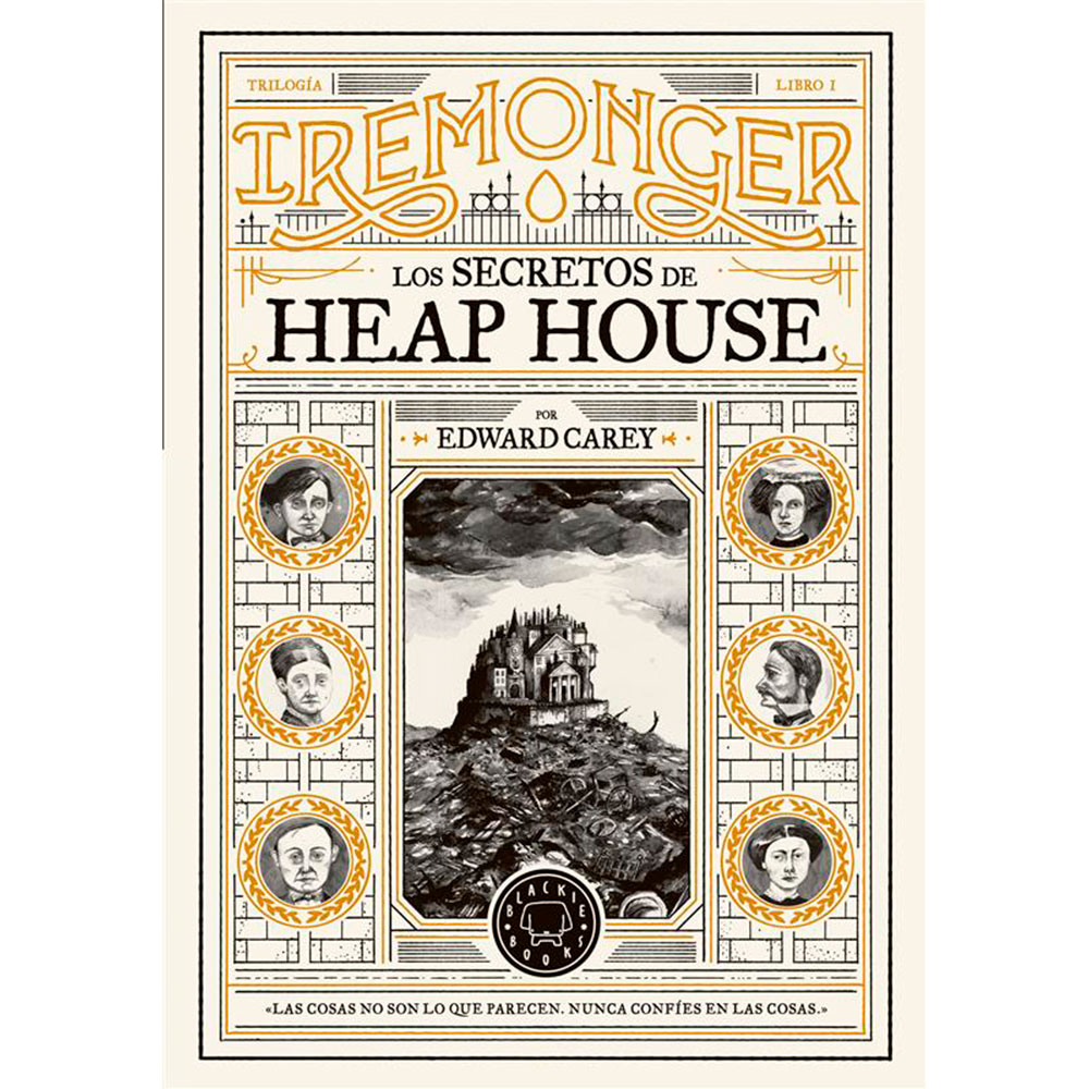 Libro Los Secretos De Heap House Autor Edward Carey