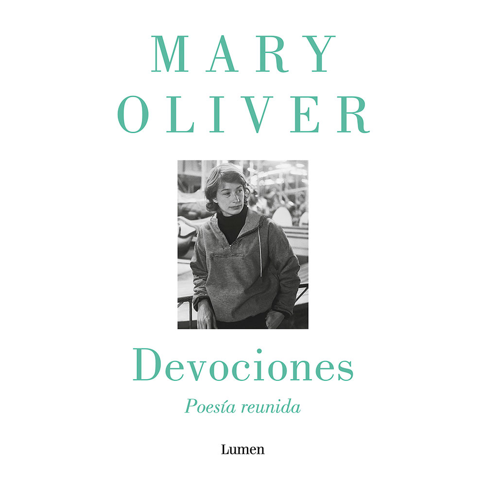 Libro Devociones Poesía reunida Autor Mary Oliver