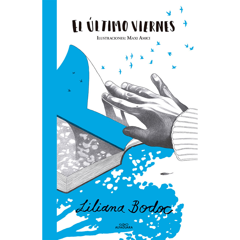 Libro El Último Viernes Autor Liliana Bodoc