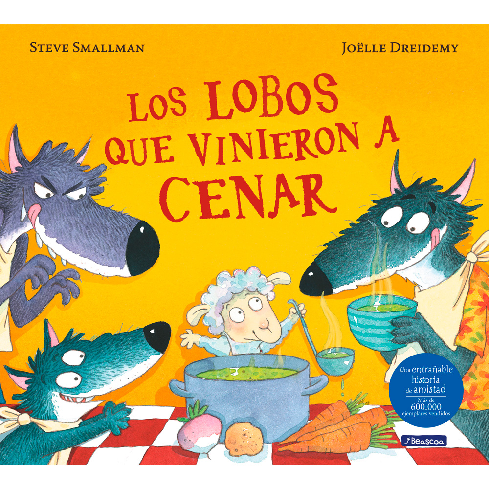 Libro Lobos Que Vinieron A Cenar (La Ovejita Que Vino a Cenar) Autor Steve Smallman