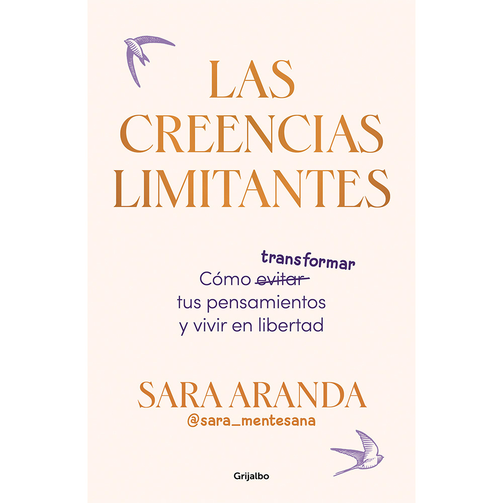 Libro Las Creencias Limitantes Autor Sara Aranda