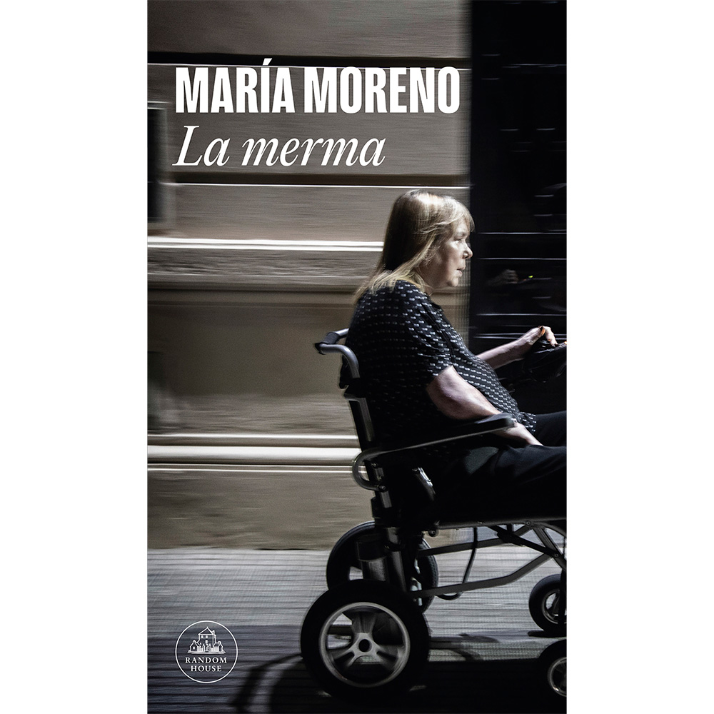 Libro La Merma Autor María Moreno