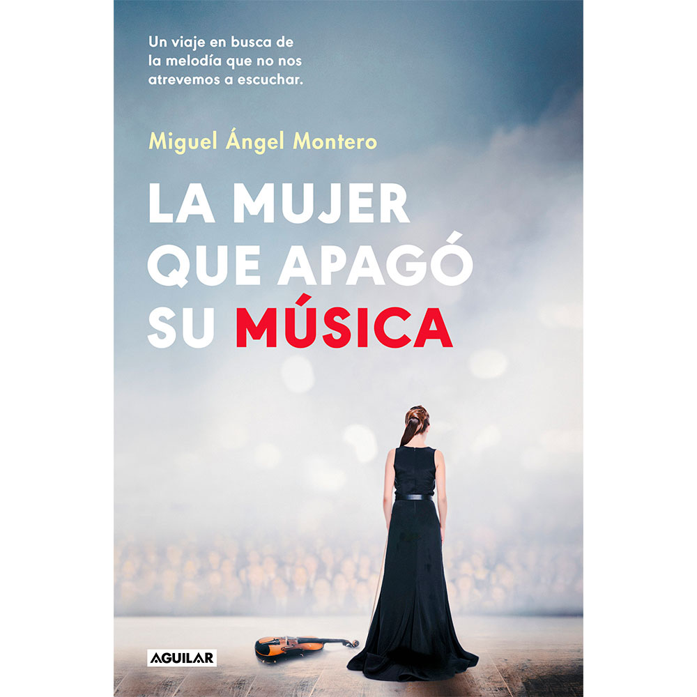 Libro La Mujer Que Apagó su Música Autor Miguel Ángel Montero